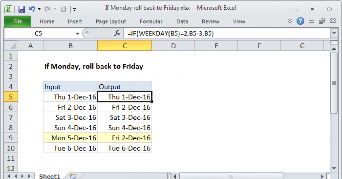 If Monday roll back to Friday Excel formula Exceljet